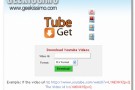 TubeGet, scarichiamo in modo facile e veloce i nostri video preferiti di YouTube