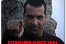 Geekissimo wants you!