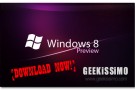 Windows 8 Download Gratis, ecco il link per scaricare la Developer Preview!
