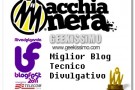 Geekissimo vince il premio di Miglior Blog Tecnico Divulgativo ai Macchianera Blog Awards 2011!