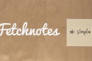 Fetchnotes: prendere appunti ed organizzarli tramite hashtag