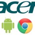 Acer produrrà meno PC Windows, punterà su Android e Chrome OS