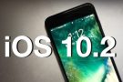 Arriva iOS 10.2, tutte le novità incluse nell’aggiornamento