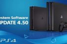 Nuovi dettagli sull’aggiornamento 4.50 per PlayStation 4 e PlayStation Pro
