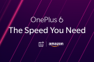 OnePlus 6 in uscita su Amazon, ora è ufficiale