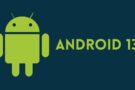 Riscontri su distribuzione dell’aggiornamento con Android 13 per i Samsung Galaxy compatibili