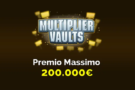 Arriva Multiplier Vaults: il nuovo Gratta e Vinci multiprezzo